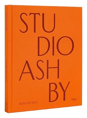 Studio Ashby: Home Art Soul Hardcover March 12, 2024