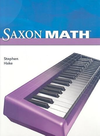 Saxon Math, Intermediate 4 (Student Edition) 1st by Hake, Stephen (2007) Hardcover