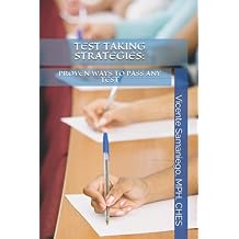 Test Taking Strategies:: Proven Ways To Pass Any Test