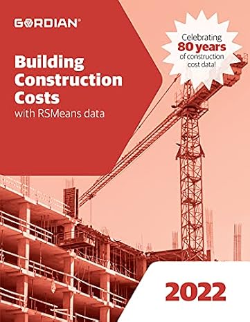 Building Construction Costs With RSMeans Data 2022 (Means Building Construction Cost Data)