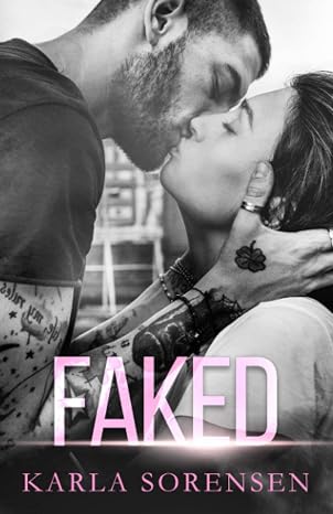 Faked: A sports romance (Ward Sisters)