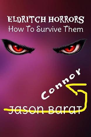 Eldritch Horrors: How to Survive Them