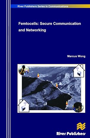 Femtocells (River Publishers Series in Communications) 1st Edition