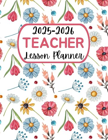 Teacher Lesson Planner 2025-2026: Monthly & Weekly Lesson Plan Book for Teachers | Academic Year Calendar (August 2025 - July 2026) | Grade and Record Book for Classroom Organization
