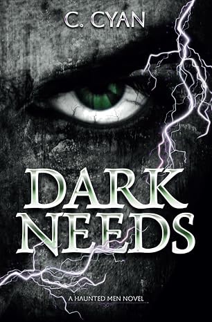 Dark Needs: A Masked Man Dark Romance