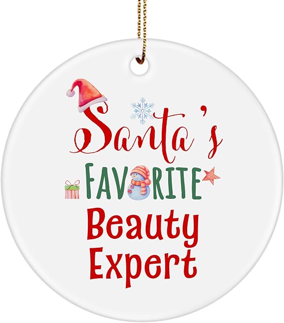 Santa's Favorite Beauty Expert Ornament Gifts for Christmas Beauty Consultant Skincare Specialist Beauty Advisor Cosmetologist Personal Stylist Party Circle New Year 2024 2025 2026