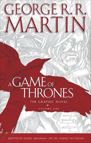 A Game of Thrones: The Graphic Novel: Volume One (A Song of Ice and Fire Graphic Novels)