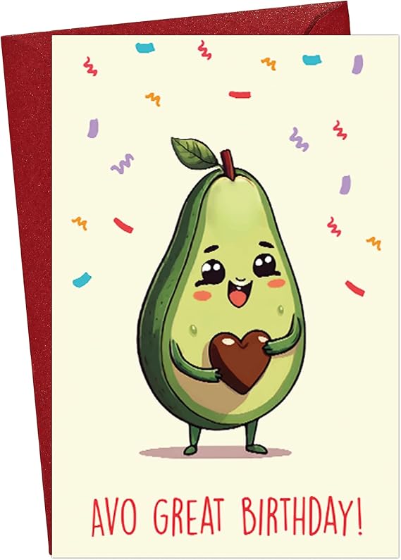 Cheerin Happy Birthday Card for Him or Her - Funny Avocado Birthday Card - Hilarious Gag Gift for Men Women Girlfriend Boyfriend Husband Wife