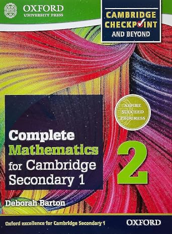 Complete Mathematics for Cambridge Secondary 1 Student Book 2: For Cambridge Checkpoint and beyond