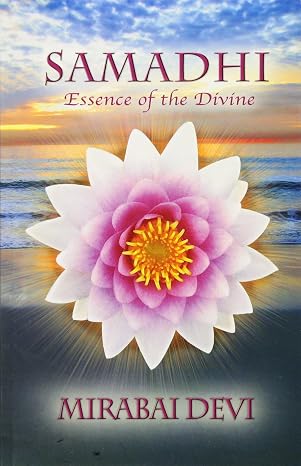Samadhi: Essence of the Divine