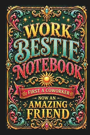 Work Bestie Notebook: Gift for Women, Men, Friend, Coworker, Colleague, Leaving, Appreciation, Office, Gag Gifts, Secret Santa, Birthday, Christmas - Blank Lined Journal Notepad 160 Pages