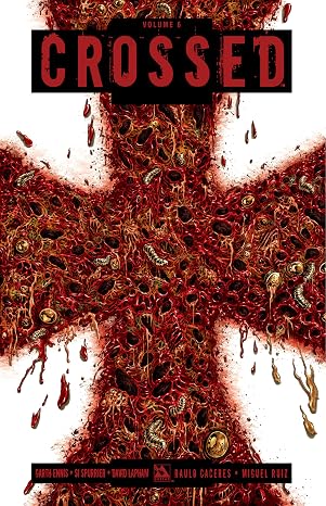 Crossed Volume 6 (CROSSED TP)