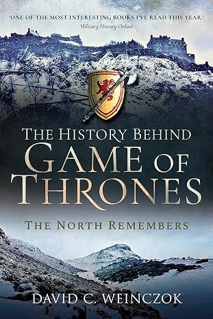 The History Behind Game of Thrones: The North Remembers