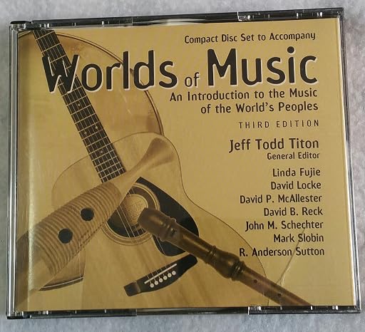 Worlds of Music: An Introduction to the Music of the World's Peoples